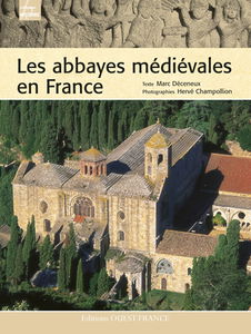 Les abbayes médiévales en France