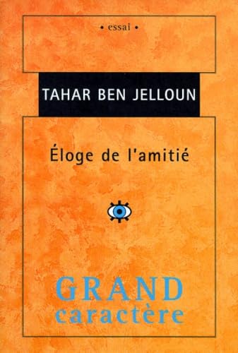 Eloge de l'amitié : la soudure fraternelle