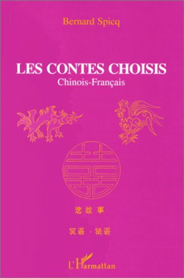 Les contes choisis : chinois-français