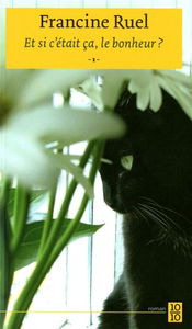 Et si c'était ça, le bonheur ?