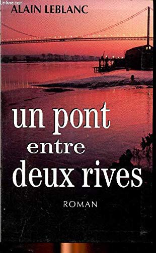Couverture de Un pont entre deux rives