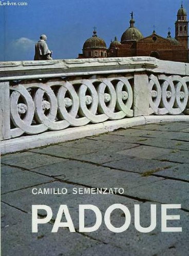 Couverture de Padova: arte e storia. Ediz. francese