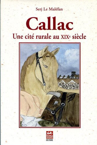 Callac, une cité rurale au XIXe siècle