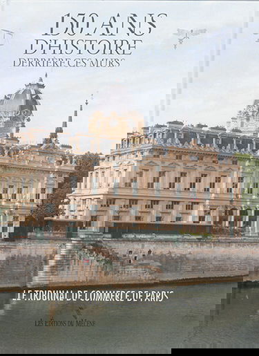 150 ans d'histoire derrière ces murs : le Tribunal de commerce de Paris