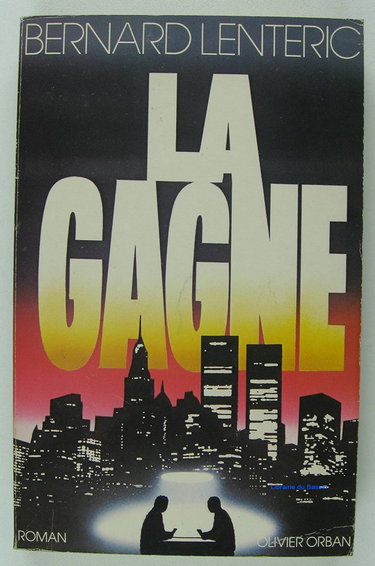 Couverture de La Gagne par Bernard Lentéric