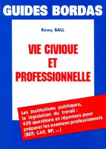 BALL VIE CIV PROF (Ancienne Edition)