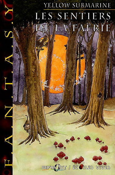 Yellow submarine, n° 129. Les sentiers de la Faërie