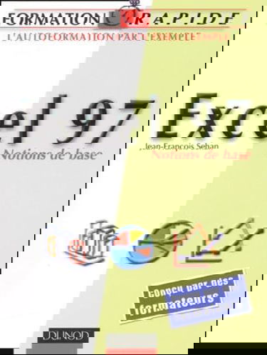 Excel 97 : notions de base