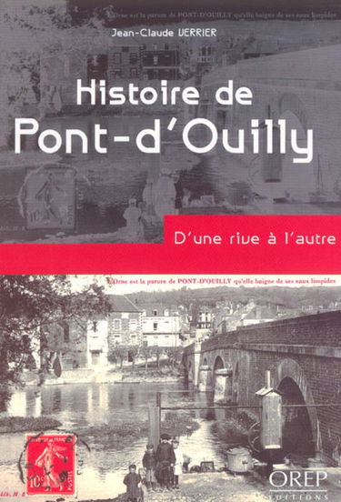 Histoire de Pont-d'Ouilly : d'une rive à l'autre