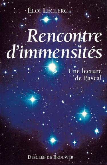 Rencontre d'immensités : une lecture de Pascal