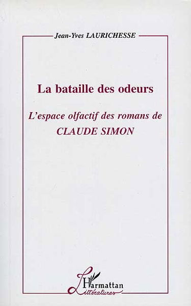 La bataille des odeurs : l'espace olfactif des romans de Claude Simon