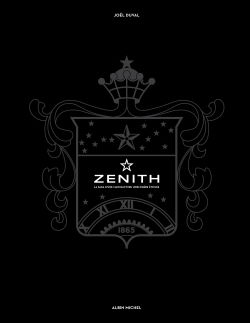 Zenith : la saga d'une manufacture horlogère étoilée