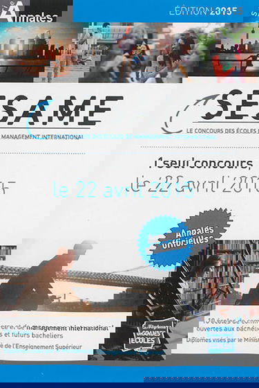 Concours Sésame : annales 2014 : sujets et corrigés officiels