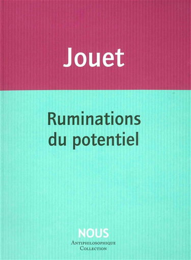 Ruminations du potentiel