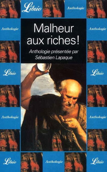 Malheur aux riches !