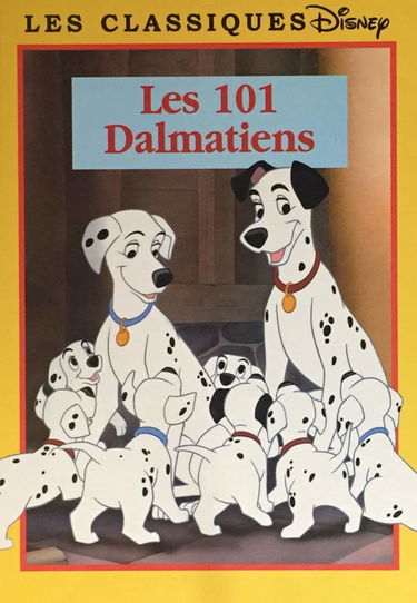 Les 101 dalmatiens (Les classiques Disney.)