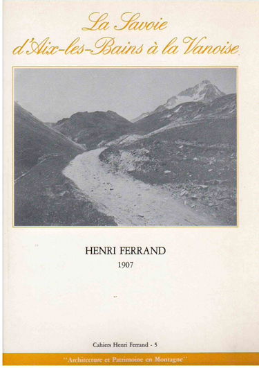 La Savoie d'Aix-les-Bains à la Vanoise