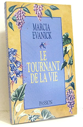 Le tournant de la vie