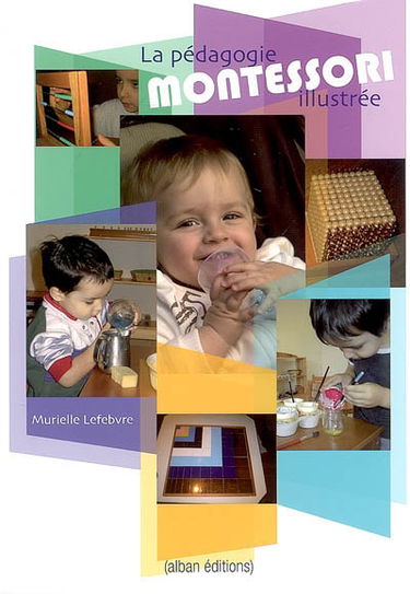 La pédagogie Montessori illustrée