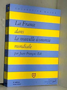 La France dans la nouvelle économie mondiale