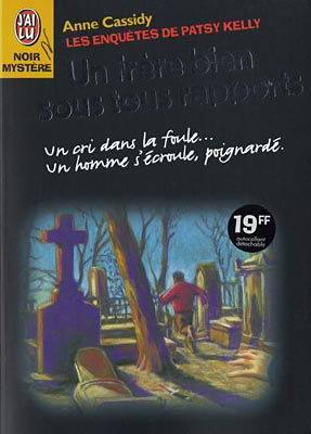 Les enquêtes de Patsy Kelly. Vol. 4. Un frère bien sous tous rapports