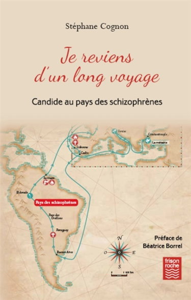 Couverture de Je reviens d'un long voyage : Candide au pays des schizophrènes
