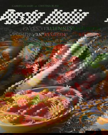 Pasta Italia: Pâtes italiennes région par région