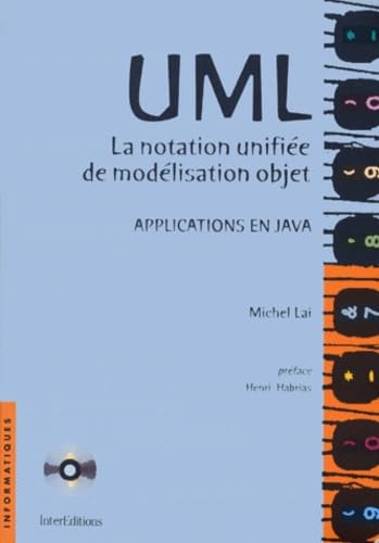 UML, la notation unifiée de modélisation objet : applications en Java