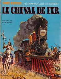 Une aventure du lieutenant Blueberry. Vol. 7. Le cheval de fer