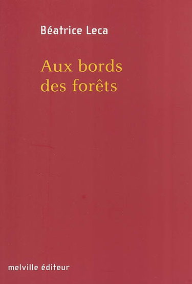 Aux bords des forêts