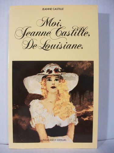 Moi jeanne castille de louisiane