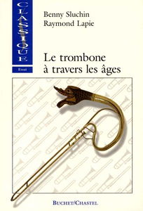 Le trombone à travers les âges