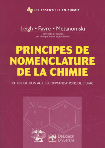 Principes de nomenclature de la chimie : introduction aux recommandations de l'IUPAC