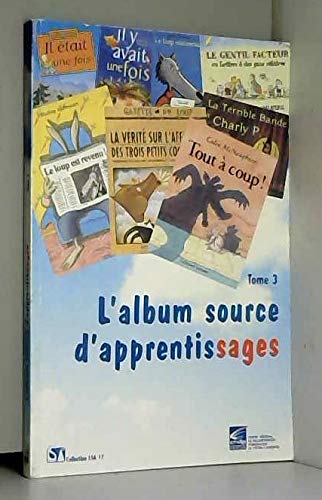 L'album source d'apprentissage: Tome 3