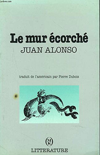 Le mur écorché
