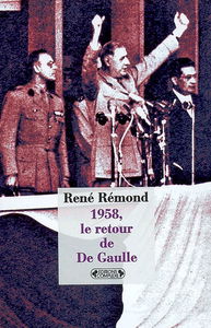 1958, le retour de De Gaulle