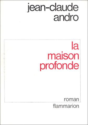 La Maison profonde