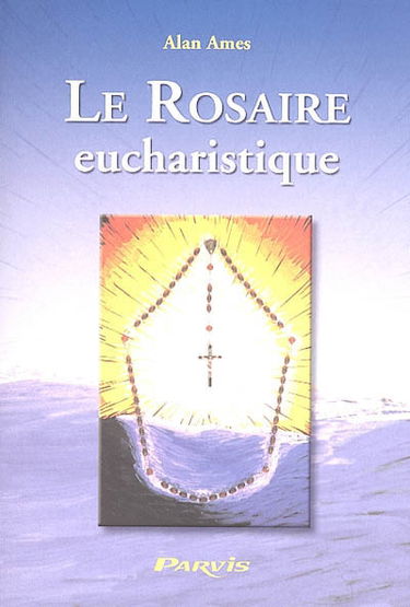 Le rosaire eucharistique