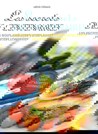 Les secrets des centenaires