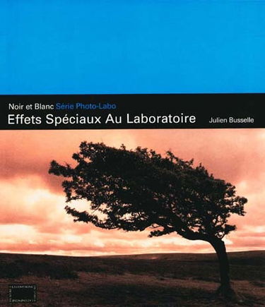 Effets spéciaux au laboratoire : noir et blanc