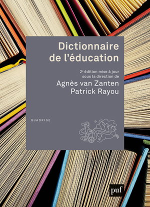 Couverture de Dictionnaire de l'éducation par Agnès Henriot-Van Zanten