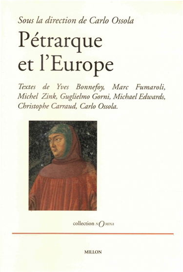 Pétrarque et l'Europe : actes du colloque, juin 2004