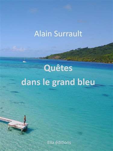 Quêtes dans le grand bleu