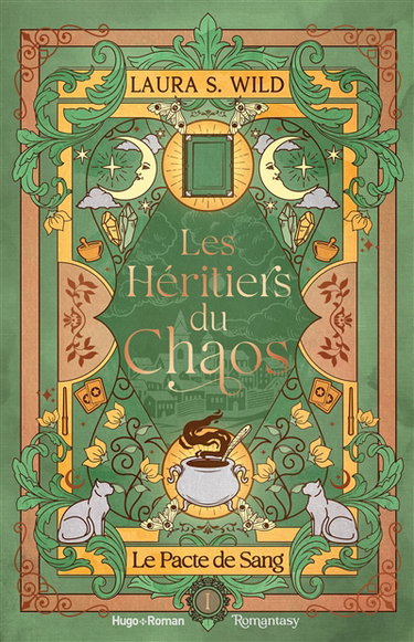 Les héritiers du chaos. Vol. 1. Le pacte de sang