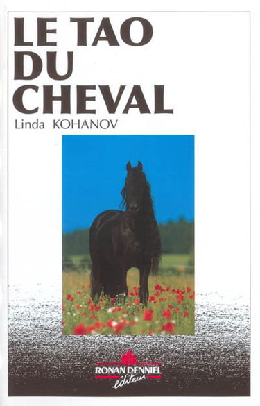 Le tao du cheval : guérison et transformation d'une femme par la voie du cheval