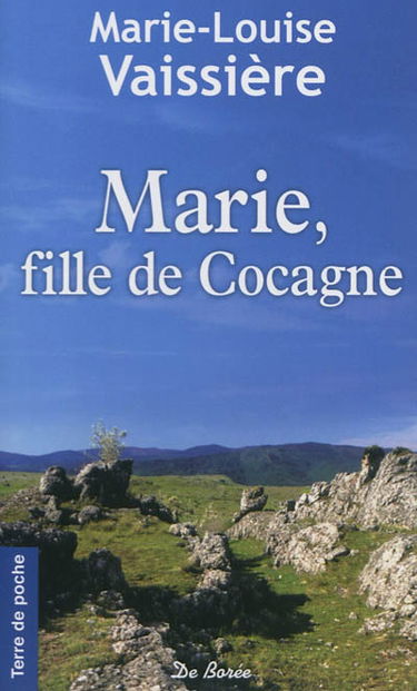 Marie, fille de cocagne