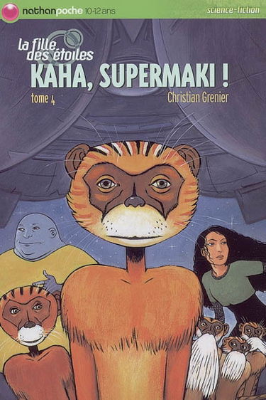 La fille des étoiles. Vol. 4. Kaha, Supermaki !