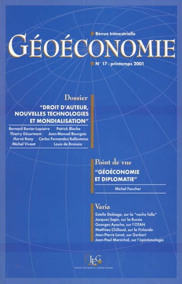 Revue française de géoéconomie, n° 17. Droit d'auteur, nouvelles technologies et mondialisation