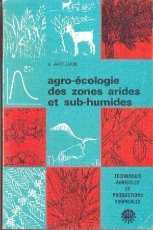 Agro-écologie des zones arides et sub-humides