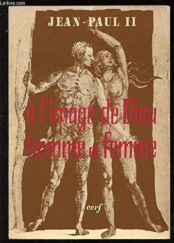 Couverture de À l'image de Dieu, homme et femme : Une lecture de Genèse, 1-3 par Jean Paul